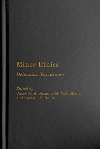 Book Minor Ethics: Deleuzian Variations free
