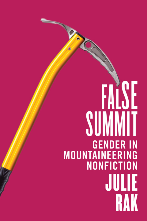 Book False Summit: Gender in Mountaineering Nonfiction free