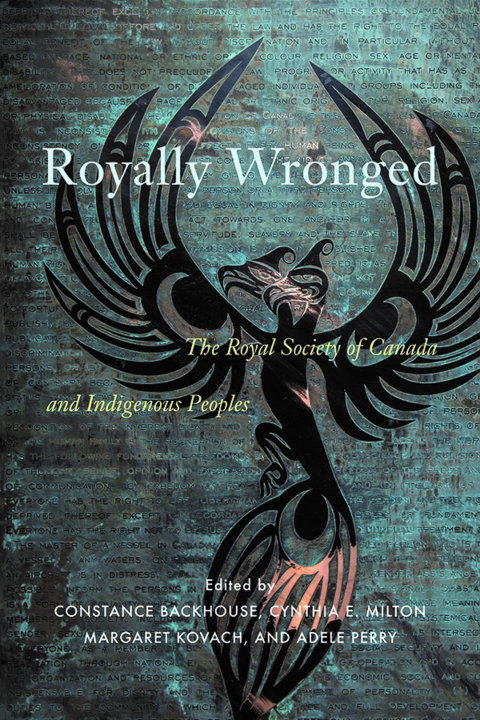 Book Royally Wronged: The Royal Society of Canada and Indigenous Peoples free