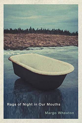 Book Rags of Night in Our Mouths (The Hugh MacLennan Poetry Series) free