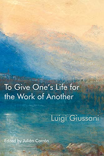 Book To Give One’s Life for the Work of Another free