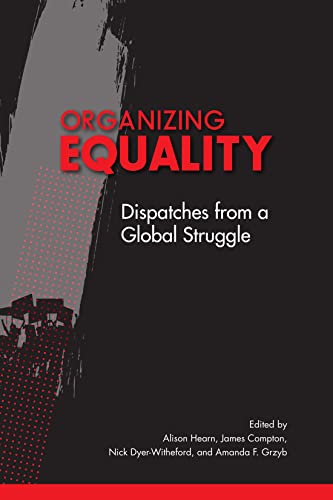 Book Organizing Equality: Dispatches from a Global Struggle (McGill-Queen's Studies in Protest, Power, and Resistance) free