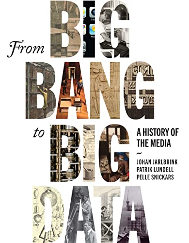 Book From Big Bang to Big Data: A History of the Media free