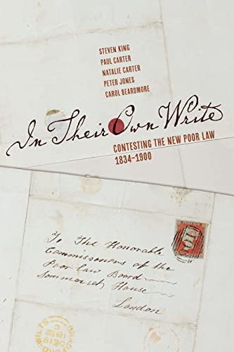 Book In Their Own Write: Contesting the New Poor Law, 1834–1900 (States, People, and the History of Social Change) free
