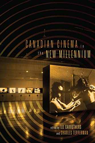 Book Canadian Cinema in the New Millennium free