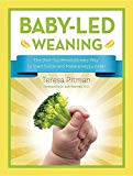 Book Baby-Led Weaning: The (Not-So) Revolutionary Way to Start Solids and Make a Happy Eater free
