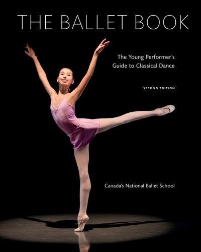 Book The Ballet Book: The Young Performer's Guide to Classical Dance free