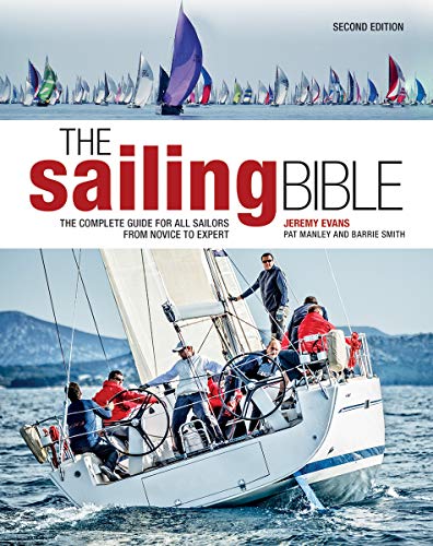 Book The Sailing Bible: The Complete Guide for All Sailors from Novice to Expert free