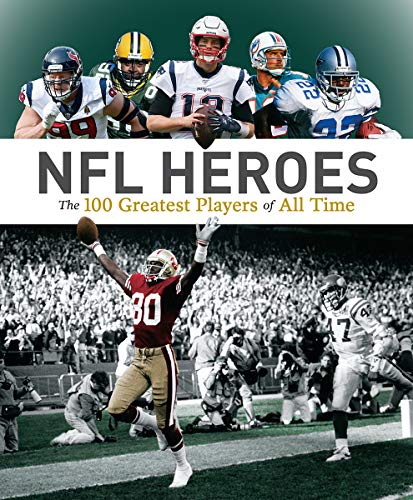 Book NFL Heroes: The 100 Greatest Players of All Time free