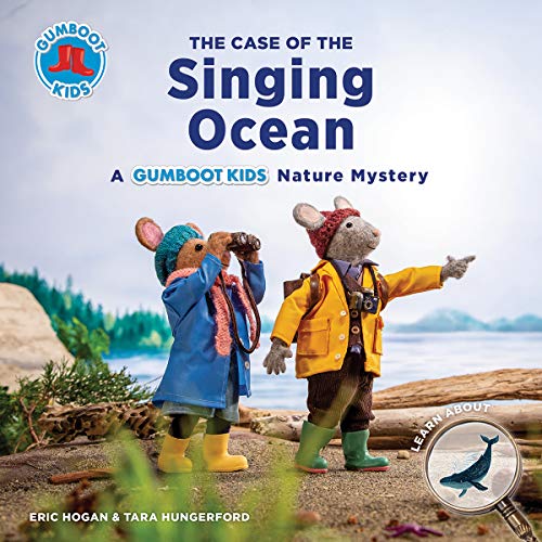 Book The Case of the Singing Ocean: A Gumboot Kids Nature Mystery (The Gumboot Kids) free