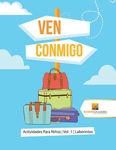 Book Ven Conmigo : Actividades Para Niños | Vol -1 | Laberintos (Spanish Edition) free