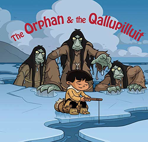 Book The Orphan and the Qallupilluit: English Edition (Nunavummi) free