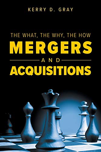 Book The What, The Why, The How - Mergers and Acquisitions free