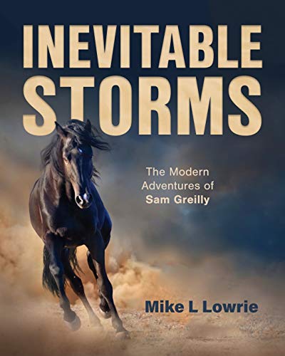 Book Inevitable Storms: The Modern Adventures of Sam Greilly free