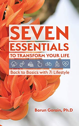 Book Seven Essentials to Transform Your Life: Back to Basics with 7i Lifestyle free