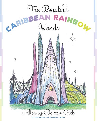 Book The Beautiful Caribbean Rainbow Islands free