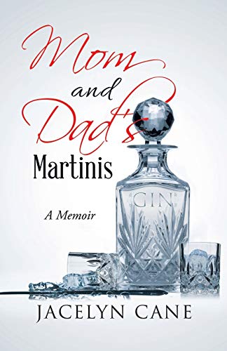 Book Mom and Dad's Martinis: A Memoir free