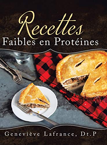 Book Recettes Faibles en Protéines (French Edition) free