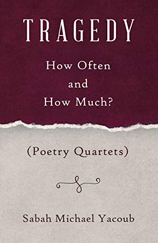 Book Tragedy: How Often and How Much? ( Poetry Quartets ) free