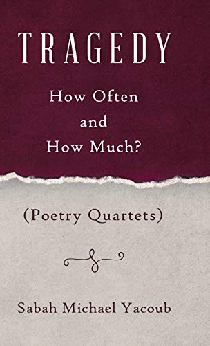 Book Tragedy: How Often and How Much? ( Poetry Quartets ) free