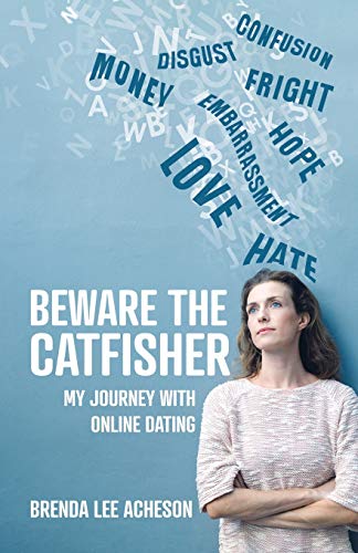 Book Beware the Catfisher: My Journey With Online Dating free