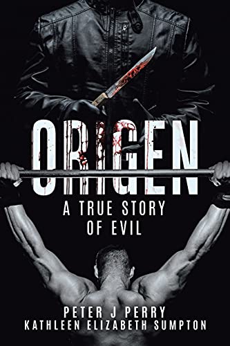 Book Origen: A True Story Of Evil free