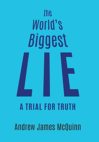 Book The World's Biggest Lie: A Trial for Truth free