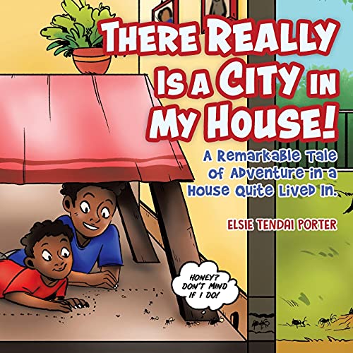 Book There Really Is a City in My House!: A Remarkable Tale of Adventure in a House Quite Lived In. free