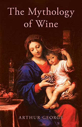 Book The Mythology of Wine free