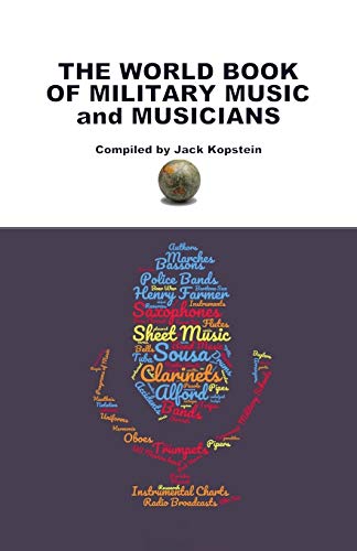 Book The World Book of Military Music and Musicians free