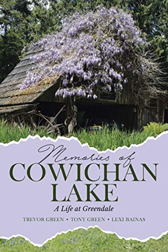 Book Memories of Cowichan Lake: A Life at Greendale free