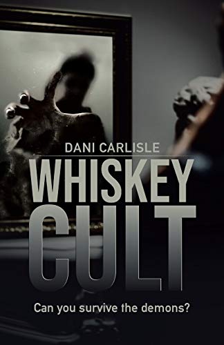 Book Whiskey Cult: Can you survive the demons? free