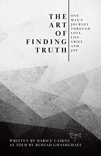 Book The Art of Finding Truth: One Man's Journey Through Love, Life, Grief and Joy free