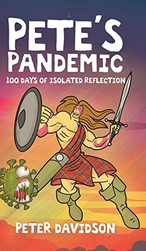Book Pete's Pandemic: 100 Days of Isolated Reflection free
