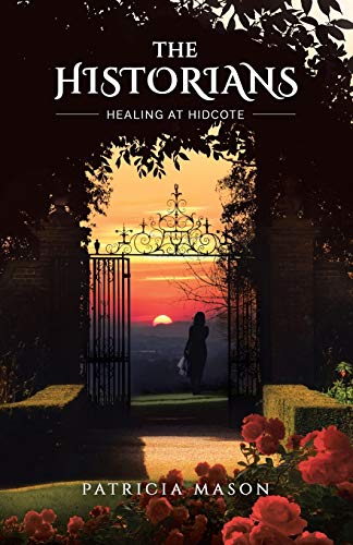 Book The Historians: Healing at Hidcote free