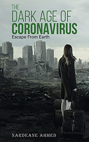Book The Dark Age of Coronavirus: Escape From Earth free