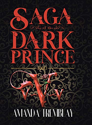 Book Saga of the Dark Prince: Book I free