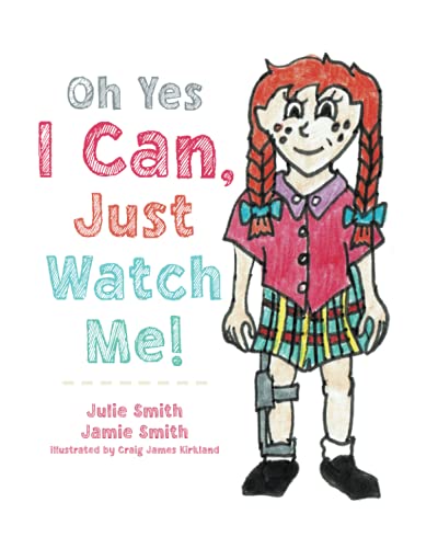 Book Oh Yes I Can, Just Watch Me! free Book Oh Yes I Can, Just Watch Me! free