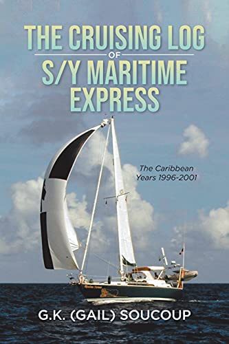 Book The Cruising Log of S/Y Maritime Express free