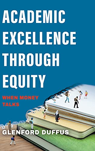 Book Academic Excellence Through Equity: When Money Talks free