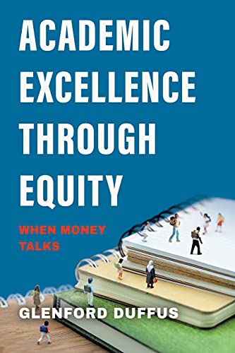 Book Academic Excellence Through Equity: When Money Talks free
