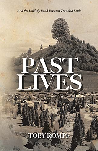 Book Past Lives: And the Unlikely Bond Between Troubled Souls free