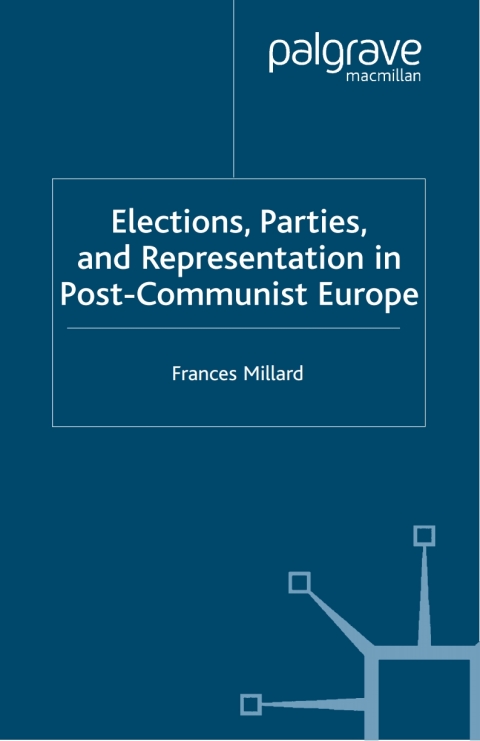 Book Elections, Parties and Representation in Post-Communist Europe free
