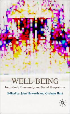 Book Well-Being: Individual, Community and Social Perspectives free