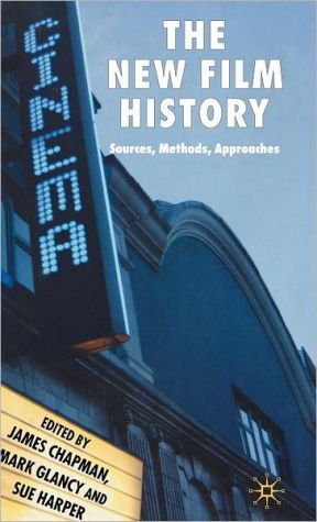 Book The New Film History: Sources, Methods, Approaches free