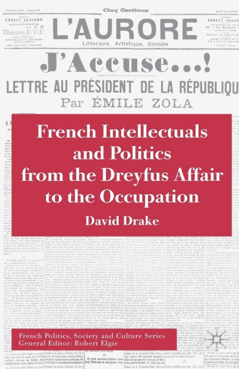 Book French Intellectuals and Politics from the Dreyfus Affair to the Occupation free
