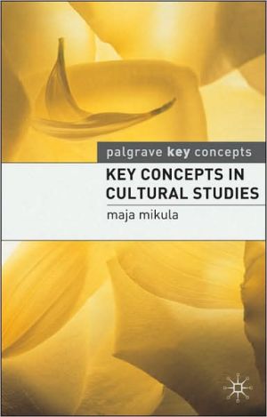 Book Key Concepts in Cultural Studies (Palgrave Key Concepts) free