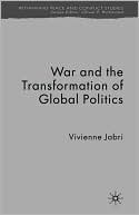 Book War and the Transformation of Global Politics (Rethinking Peace and Conflict Studies) free