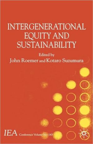 Book Intergenerational Equity and Sustainability (International Economic Association Series) free