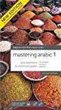 Book Mastering Arabic (Palgrave Masters Series (Languages)) 2nd edition by Wightwick, Jane, Gaafar, Mahmoud (2007) Paperback (Palgrave Master Series (Languages)) free